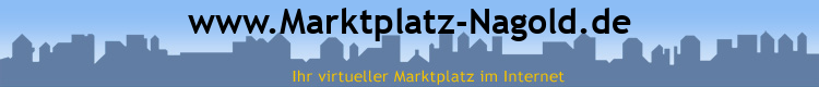 www.Marktplatz-Nagold.de